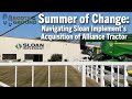 Summer of Change: Navigating Sloan Implement’s Acquisition of Alliance Tractor