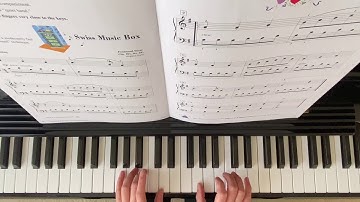 “ Swiss Music Box” Piano Adventure Technic Book Level 2B