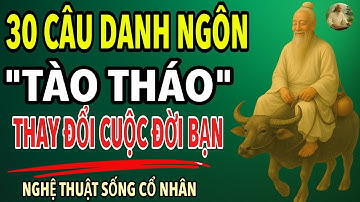 Cổ Nhân Dạy | 30 câu danh ngôn của tào tháo giúp thay đổi cuộc đời bạn | Tư tưởng vĩ nhân