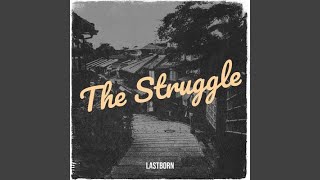 Download lagu The Struggle