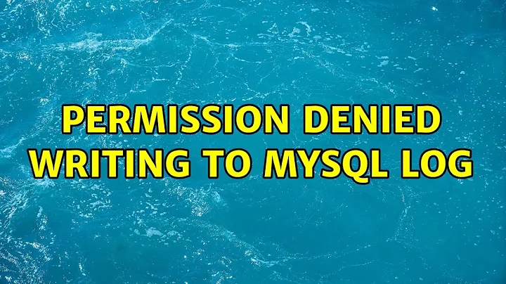 Permission denied writing to mysql log