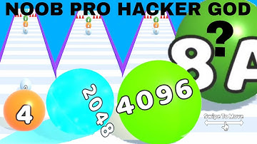NOOB VS PRO VS HACKER VS GOD   in 2048 Ball Game-Merge Number