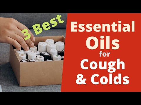 Essential Oils for Cough and Colds  - 3 Best Oils for Cough Relief