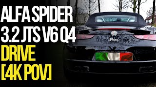 Alfa Romeo Spider 3.2 V6 JTS Q4 | Drive [4k POV]