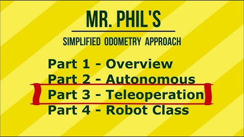 Simplified FTC Odometry. Part 3: Teleoperation