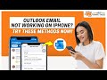 Outlook Email on iPhone Not Working [Resolved] | Help Email Tales