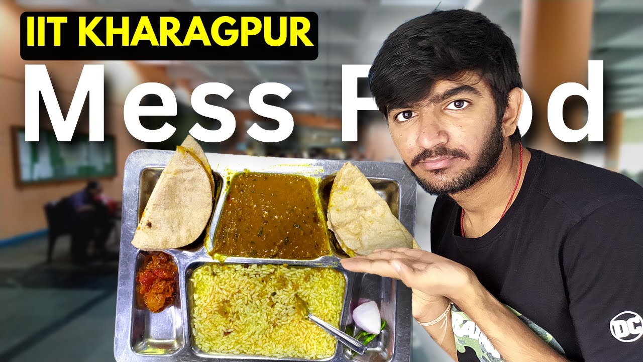 IIT Kharagpur Mess tour | Mess food review by kgpian | Ft. BRH and VS hall private mess 