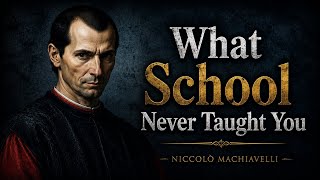 Machiavelli's 7 Rules They NEVER Teach You (The Forbidden Book) #Machiavelli #LifeLessons