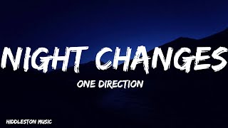One Direction  Night Changes (Lyrics)