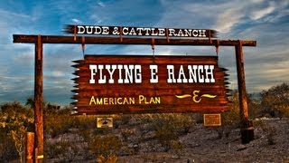 Flying E Dude Ranch in Wickenburg, Arizona