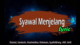 Syawal Menjelang||Raya 2019|| (LIRIK)