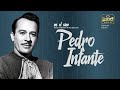 Perdón No Pido - Pedro Infante en el cine: Temas originales de sus películas - Remasterizado