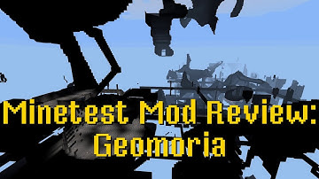 Minetest Mod Review: Geomoria