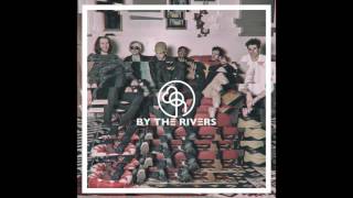 Video thumbnail of "By The Rivers - Midnight Raver"