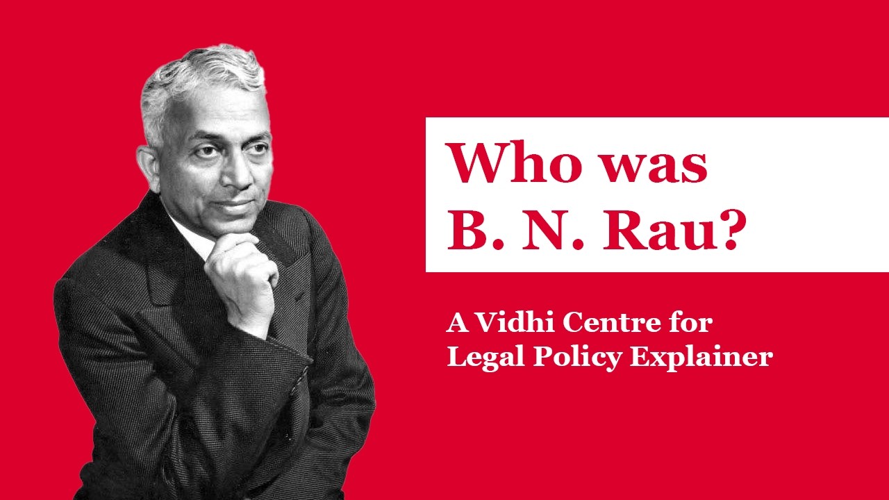 Who was B.N. Rau? | Charkha’s Annual BN Rau Memorial Lecture - YouTube