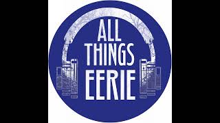 All Things Eerie: "The Tomb of Sarah"