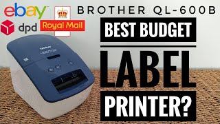 The Best Budget Thermal Label Printer?  Brother QL-600B (QL600) - Features, Demo Tutorial & Overview