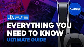 PS5 ULTIMATE GUIDE: Everything You Need to Know | PlayStation 5