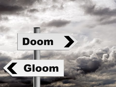A World Of Doom And Gloom