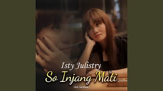 Download Lagu So Injang Mati