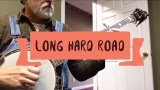 Long Hard Road - Bluegrass Banjo - Walk Thru and Demo