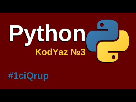 Python - KodYaz №3   #1ciQrup