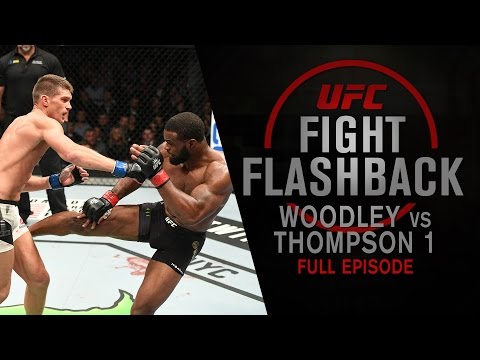 UFC Fight Flashback: Woodley vs Thompson 1 [Full Episode]