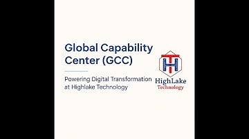 HighlLake Technology: GCC (Global Capability Centers)