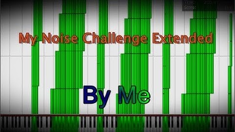 [NOISE CHALLENGE] My Noise Challenge Extended