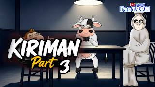 KIRIMAN PART 3