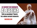 Le secret de sourate al fatiha pour obtenir tous tes vux