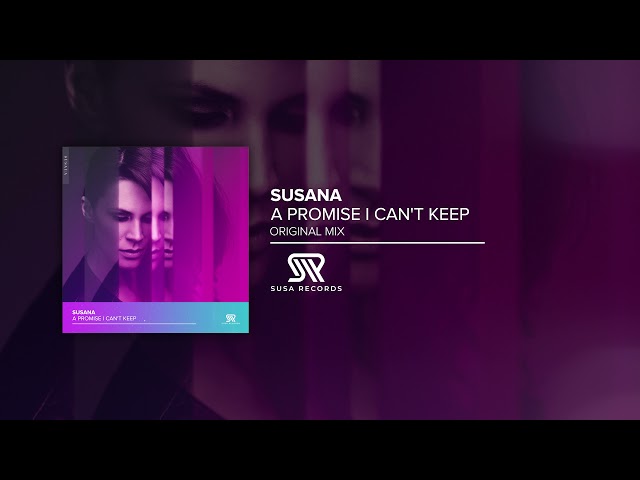 Susana - A Promise I Can't Keep