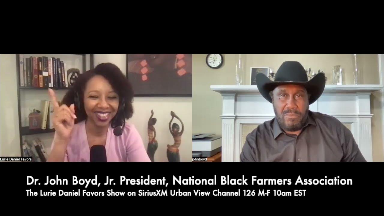 Dr John Boyd Jr National Black Farmers Association YouTube