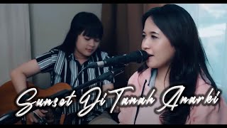 Superman is dead  -  Sunset Di Tanah Anarki Cover Stefhani Adelia