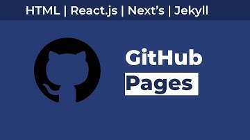 GitHub Pages | Hosting your website [HTML | React.js | Nextjs | Jekyll]