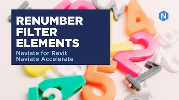 Renumber Filter Elements - Naviate Accelerate