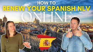 How to Renew your Spanish Visa Online (NLV): StepbyStep Guide