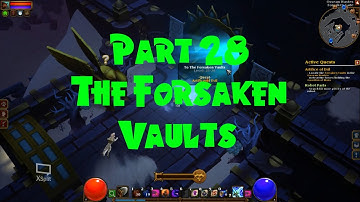 Torchlight 2 Walkthrough - [Elite Berserker] - #28 The Forsaken Vaults