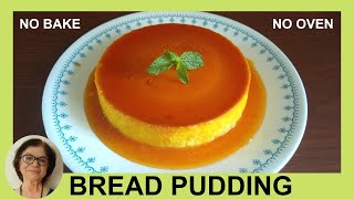 Easy No Bake Caramel Bread Pudding Recipe -  No Oven Required