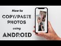 How to COPY/PASTE Photos using ANDROID | Tutorial