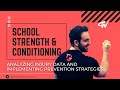 Analyzing Injury Data and Implementing Prevention Strategies in School Sport