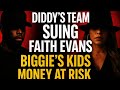 New Claims: Diddy’s Team Challenges Faith Evans Over Biggie’s Money #diddy #faithEvans #biggie