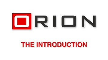 The Orion - The Introduction