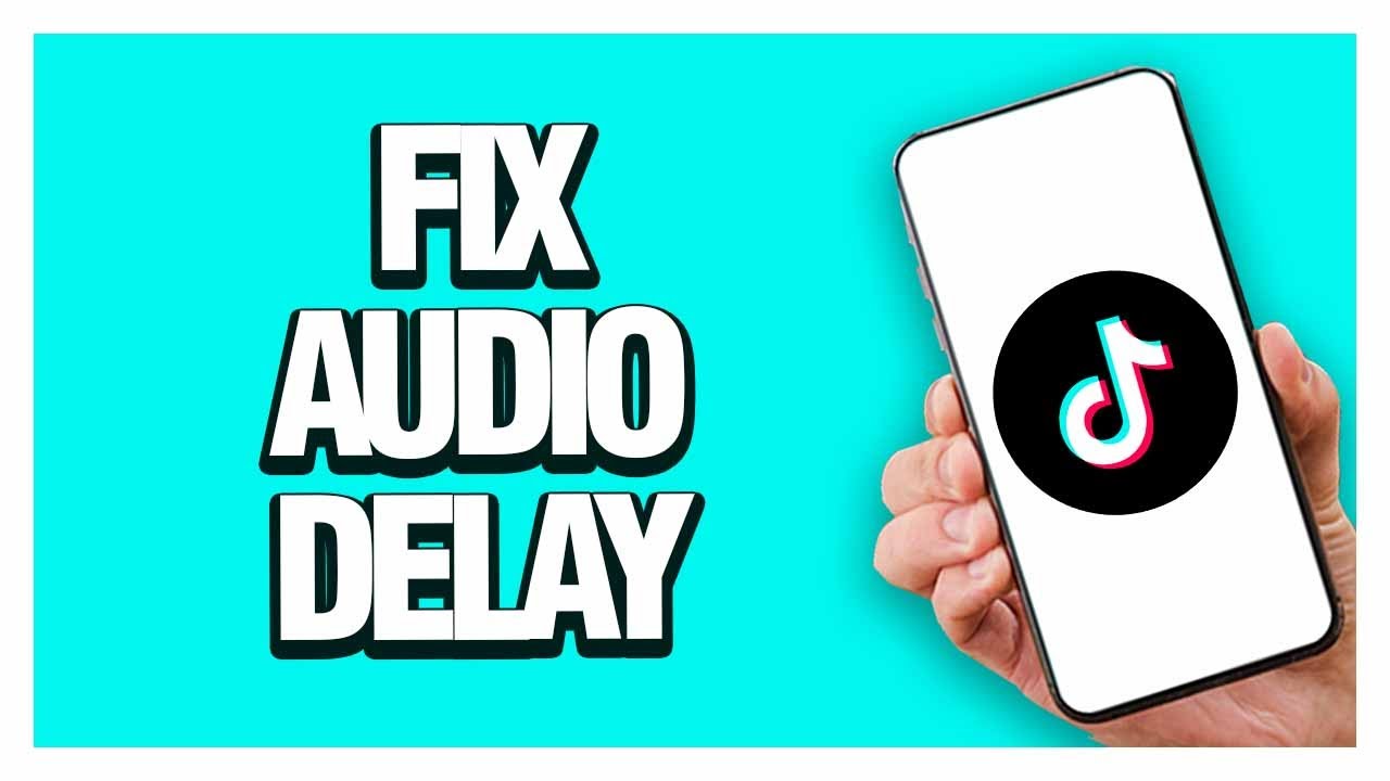 How To Fix And Solve Tiktok App Audio Delay | Final Solution - YouTube