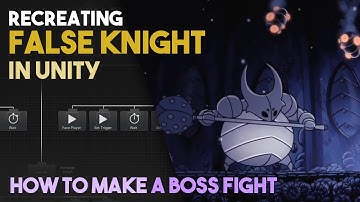 Recreating the FALSE KNIGHT Boss Fight in UNITY using Behavior Trees
