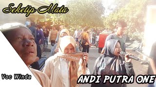 ANDI PUTRA 1 Seketip Mata Voc Winda Live Sidadadi Tgl 10 September 2021