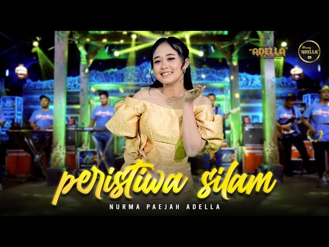 PERISTIWA SILAM - Nurma Paejah Adella - OM ADELLA class=