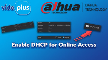 Dahua - Enable DHCP for Online Access