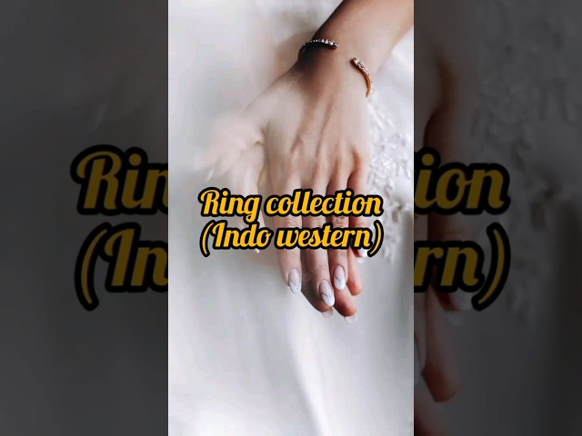 Ring collection Indo western #shorts #pyari yari blogs #Indowestern style class=