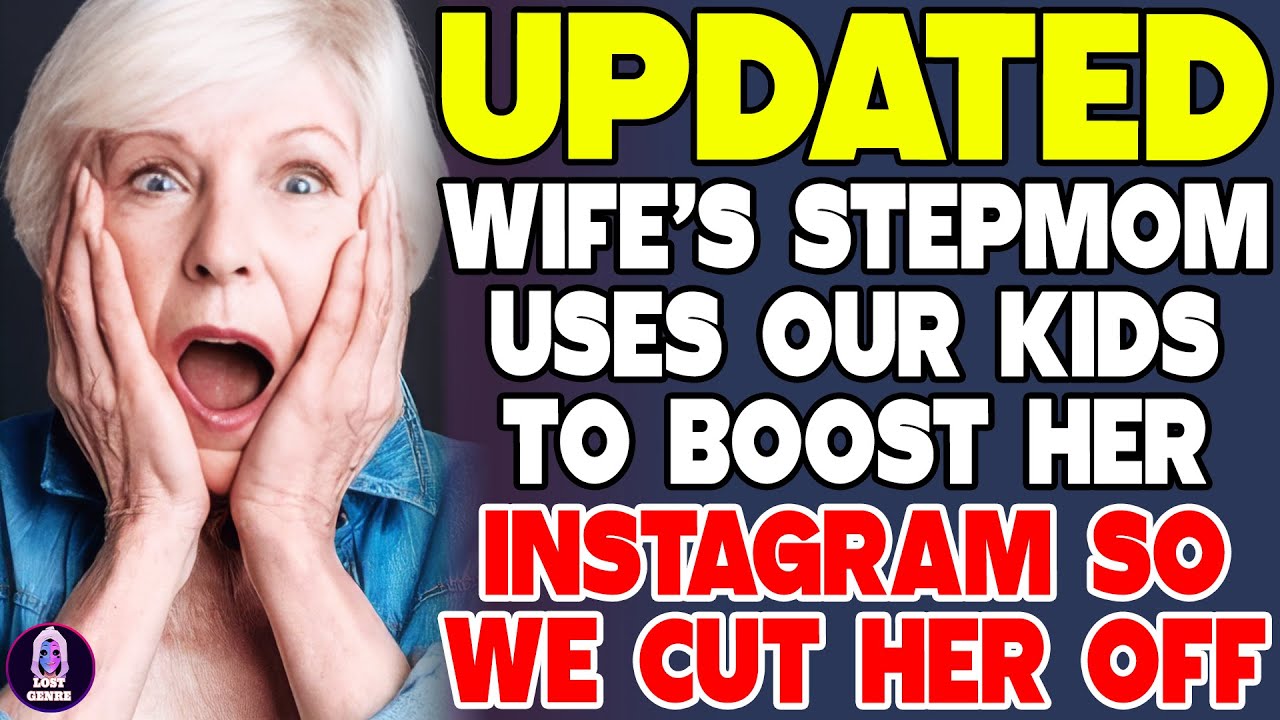 Мачеха жены использует наших детей, чтобы раскрутить свой Instagram, поэтому мы от неё отказались